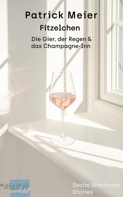 Die Gier, der Regen & das Champagne-Inn