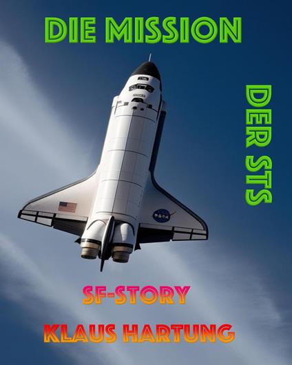 Die Mission der STS
