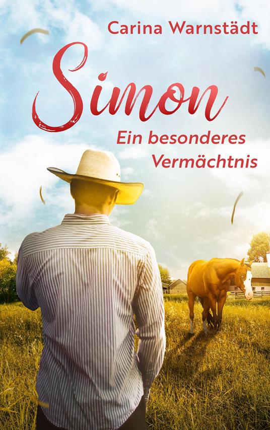 Simon: Ein besonderes Vermächtnis - Carina Warnstädt - ebook