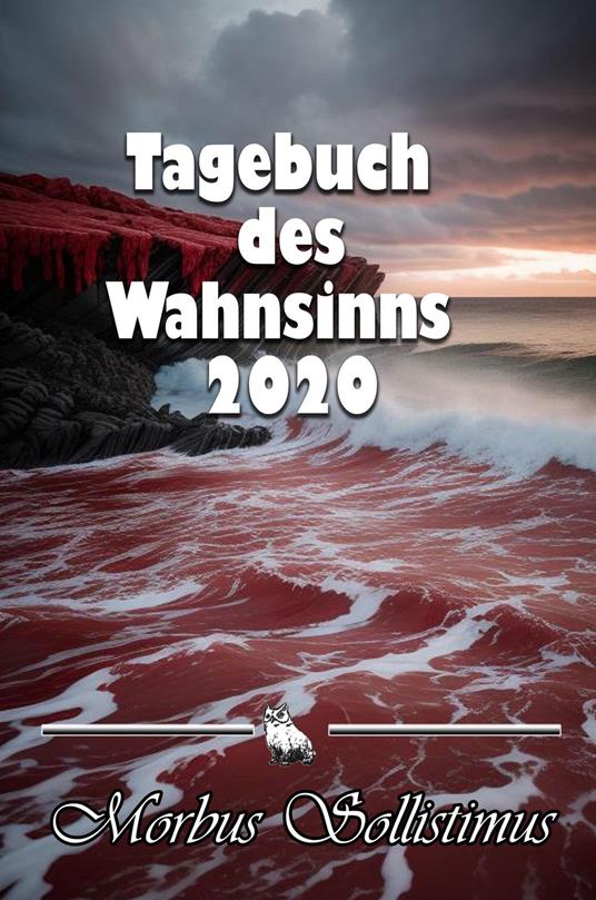Tagebuch des Wahnsinns 2020