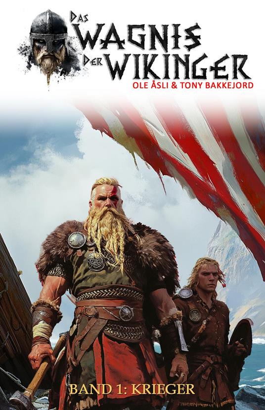 Das Wagnis der Wikinger – Band 1