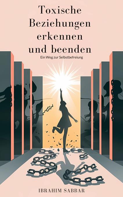 Toxische Beziehungen erkennen und beenden