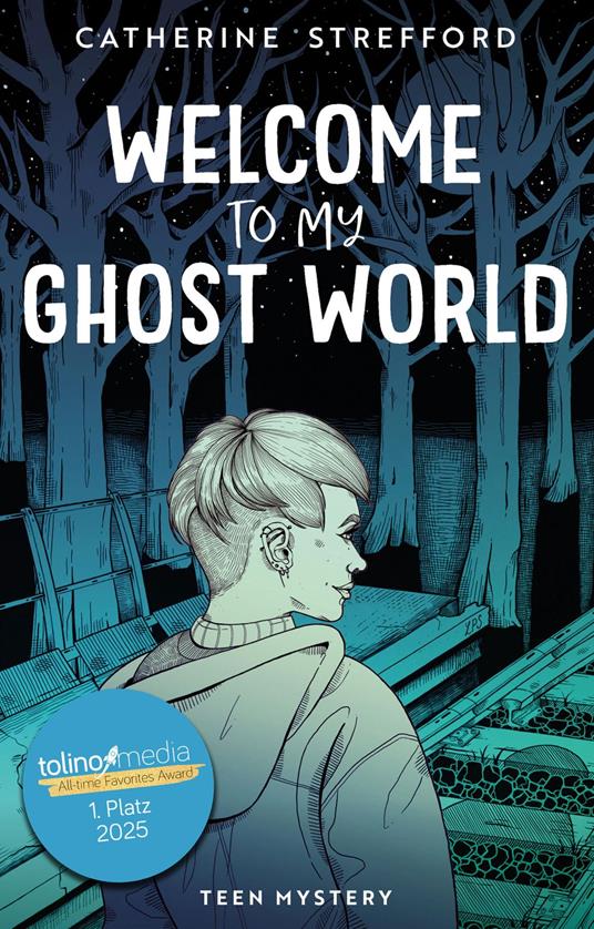 Welcome to my Ghost World - Catherine Strefford - ebook