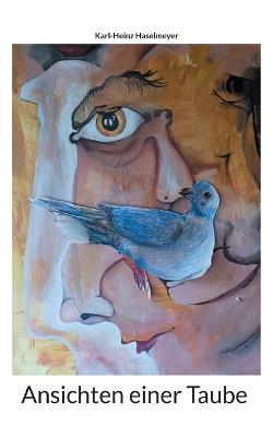 Ansichten einer Taube - Karl-Heinz Haselmeyer - cover