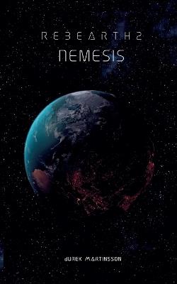 Nemesis: RebEarth 2 - Jurek Martinsson - cover