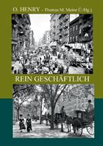 Rein geschäftlich: - mehr Geschichten von den Vier Millionen