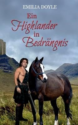 Ein Highlander in Bedrängnis - Emilia Doyle - cover