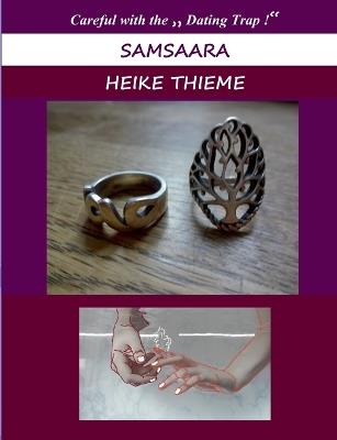 Samsaara: Careful with the "Dating Trap" ! - Heike Thieme - cover