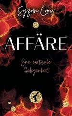 Affäre: Eine Erotische Gelegenheit