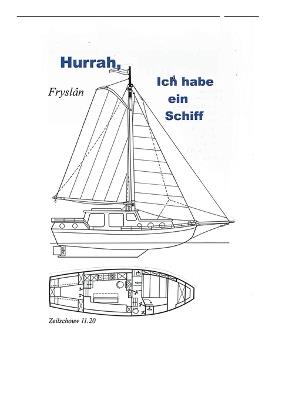 Hurrah, ich habe ein Schiff: Der steinige Weg zur eigenen Yacht und was man damit erleben kann - Walter Heim - cover