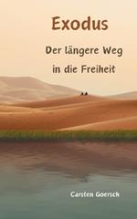 Exodus: Der längere Weg in die Freiheit
