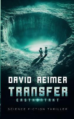 Transfer: Erstkontakt - David Reimer - cover
