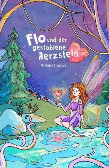 Flo und der gestohlene Herzstein - Michael Frantze - ebook
