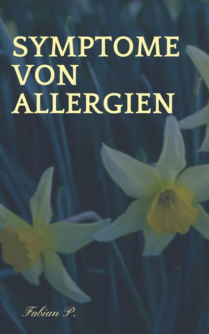 Symptome von Allergien