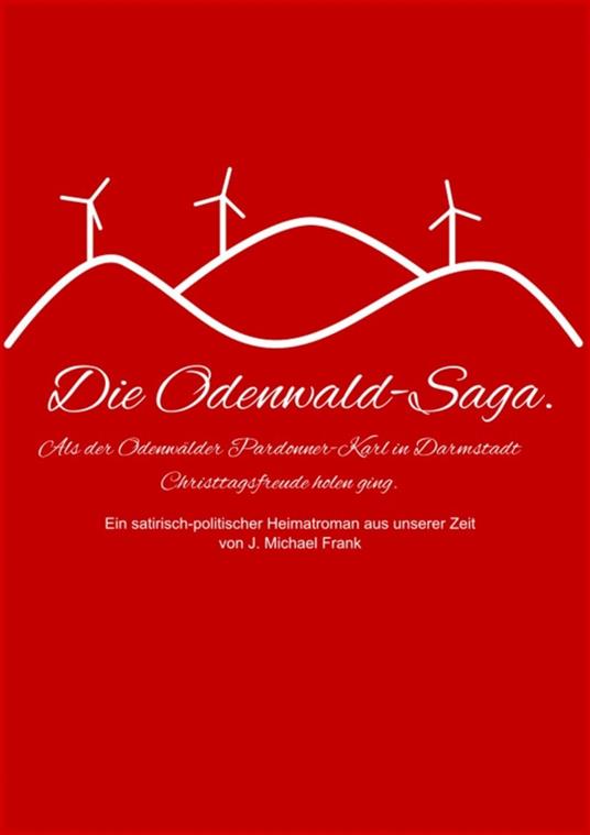 Die Odenwald-Saga