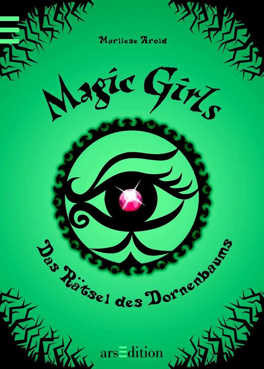 Magic Girls - Das Rätsel des Dornenbaums - Marliese Arold - ebook