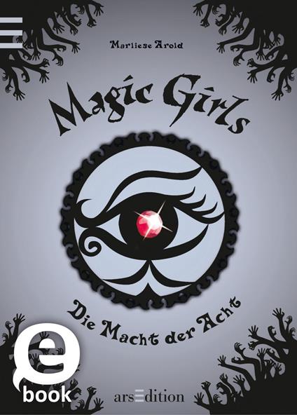 Magic Girls - Die Macht der Acht (Magic Girls 8) - Marliese Arold - ebook