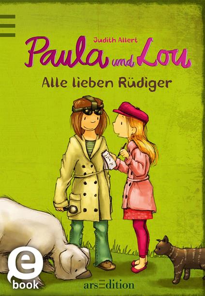 Paula und Lou - Alle lieben Rüdiger (Paula und Lou 3) - Judith Allert,Joëlle Tourlonias - ebook