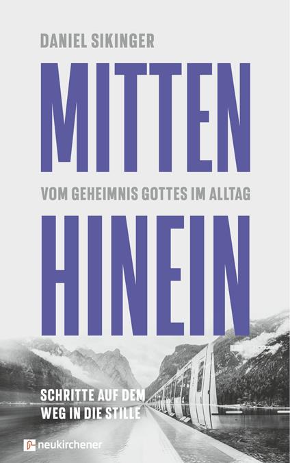 Mitten hinein