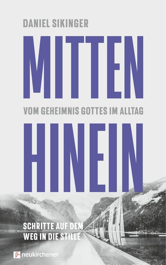 Mitten hinein