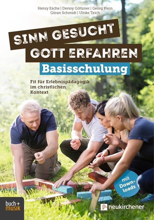 Sinn gesucht - Gott erfahren Basisschulung