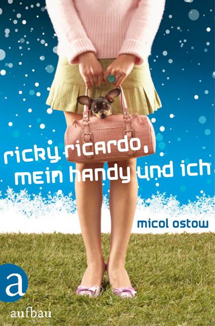 Ricky Ricardo, mein Handy und ich - Micol Ostow,Martina Tichy - ebook