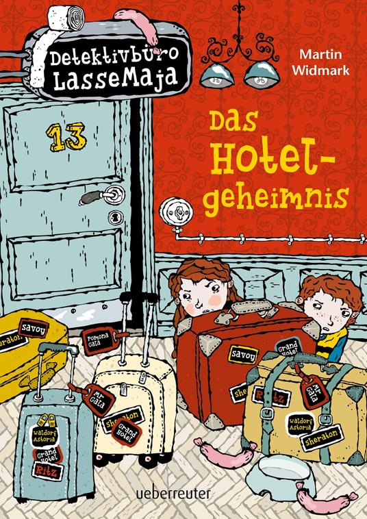 Detektivbüro LasseMaja - Das Hotelgeheimnis (Bd. 19) - Martin Widmark,Helena Willis,Maik Dörries - ebook