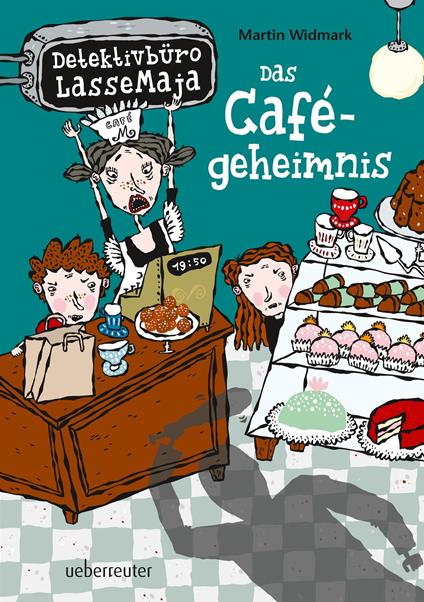 Detektivbüro LasseMaja - Das Cafégeheimnis (Bd. 5) - Martin Widmark,Helena Willis,Maike Dörries - ebook