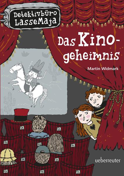 Detektivbüro LasseMaja - Das Kinogeheimnis (Bd. 9) - Martin Widmark,Helena Willis,Maike Dörries - ebook