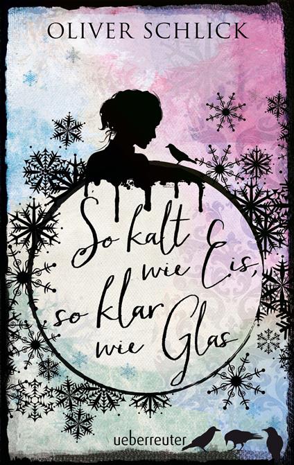 So kalt wie Eis, so klar wie Glas - Oliver Schlick - ebook