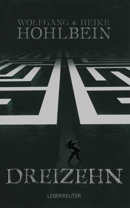 Dreizehn - Wolfgang Hohlbein - ebook