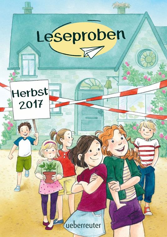 Ueberreuter Lesebuch Kinder- und Jugendbuch Herbst 2017 - Caroline Carlson,Michaela Holzinger,Andreas Hüging,Mara Lang - ebook