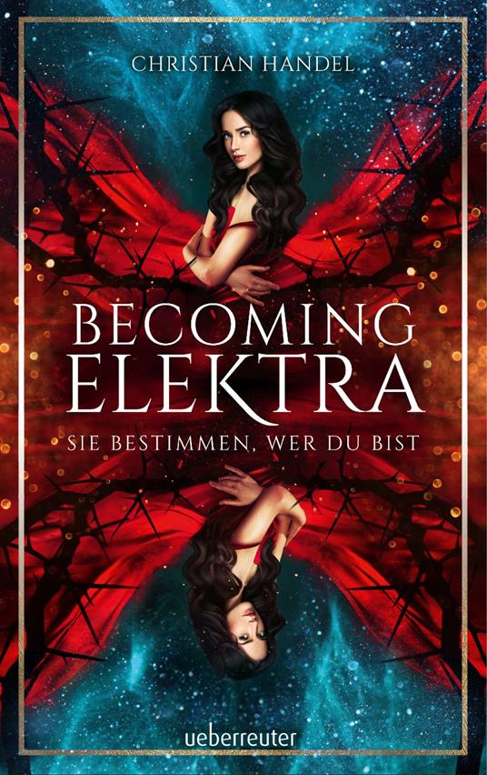 Becoming Elektra (Elektra, Bd. 1) - Christian Handel - ebook