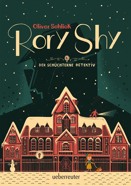 Rory Shy, der schüchterne Detektiv (Rory Shy, der schüchterne Detektiv, Bd. 1) - Oliver Schlick - ebook