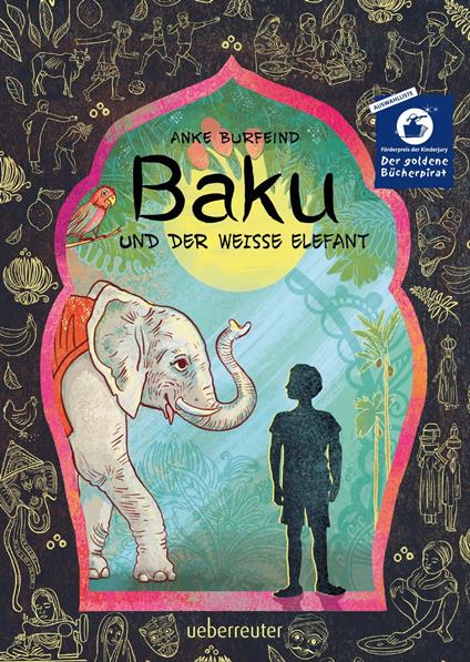 Baku und der weiße Elefant - Anke Burfeind,Annabelle von Sperber - ebook