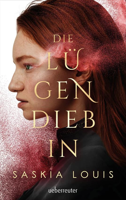 Die Lügendiebin - Saskia Louis - ebook