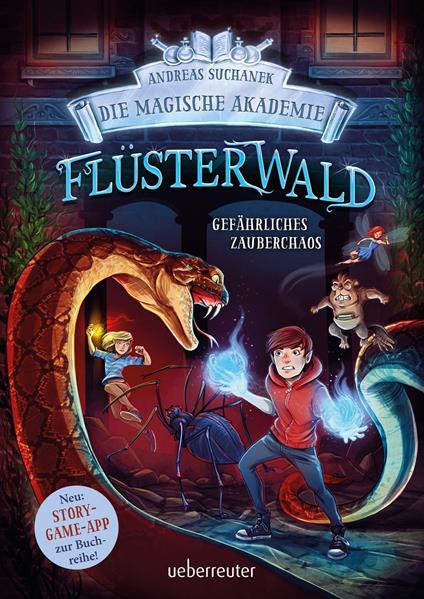 Flüsterwald - Die magische Akademie. Gefährliches Zauberchaos (Flüsterwald, Bd. III-1) - Andreas Suchanek,Timo Grubing - ebook
