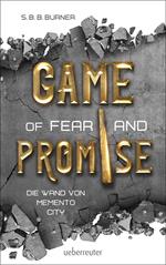 Game of Fear and Promise