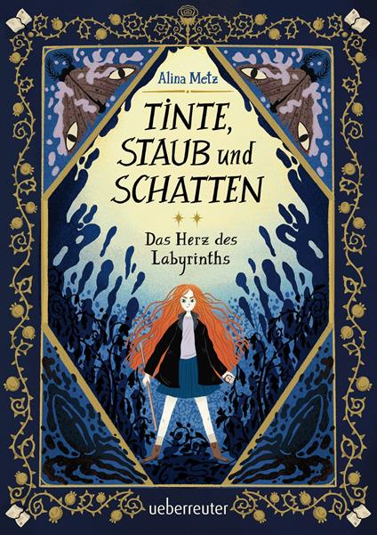 Tinte, Staub und Schatten: Das Herz des Labyrinths. Das große Finale der Bücherlabyrinth-Dilogie. Fantasy-Abenteuergeschichte - Alina Metz - ebook