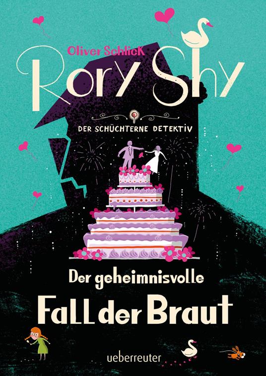 Rory Shy, der schüchterne Detektiv - Der geheimnisvolle Fall der Braut (Rory Shy, der schüchterne Detektiv, Bd. 8) - Oliver Schlick - ebook