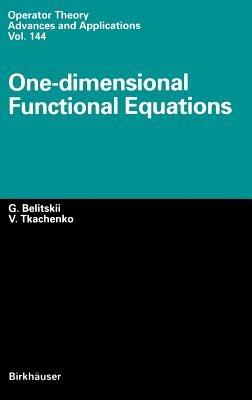 One-dimensional Functional Equations - Genrich Belitskii,Vadim Tkachenko - cover