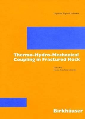 Thermo-Hydro-Mechanical Coupling in Fractured Rock - cover