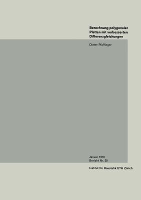 Berechnung polygonaler Platten mit verbesserten Differenzengleichungen - D.D. Pfaffinger - cover