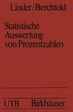 Statistische Auswertung von Prozentzahlen: Probit- und Logitanalyse mit EDV