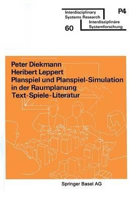 Planspiel und Planspiel-Simulation in der Raumplanung: Text — Spiele — Literatur - DIEKMANN,LEPPERT - cover
