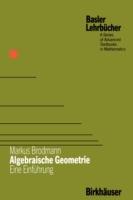 Algebraische Geometrie: Eine Einführung - Markus Brodmann - cover