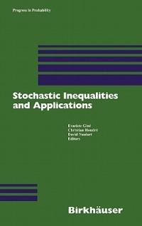 Stochastic Inequalities and Applications - cover