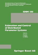 Estimation and Control of Distributed Parameter Systems: Proceedings of an International Conference on Control and Estimation of Distributed Parameter Systems, Vorau, July 8–14, 1990