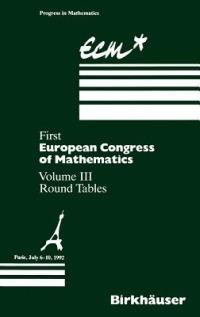 First European Congress of Mathematics: Paris, July 6–10, 1992 Round Tables - cover