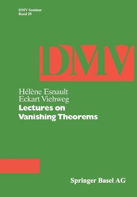 Lectures on Vanishing Theorems - Esnault,Vieweg - cover